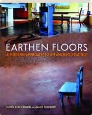 Earthen Floors: A Modern Approach to an Ancient Practice