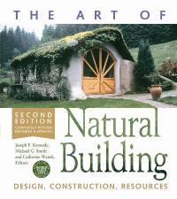 The Art of Natural Building - Second Edition